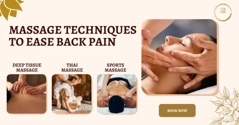 Top 6 Massage Techniques To Ease Back Pain In Dubai And Abu Dhabi