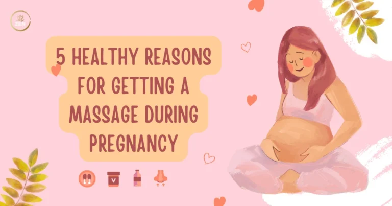 5 Healthy Reasons For Getting a Massage During Pregnancy