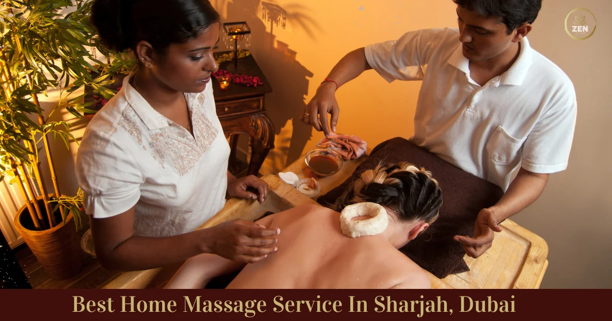 Best Home Massage Service In Sharjah Dubai