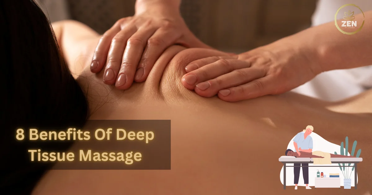 8 Benefits Of Deep Tissue Massage Therapy In Dubai and Abu Dhabi