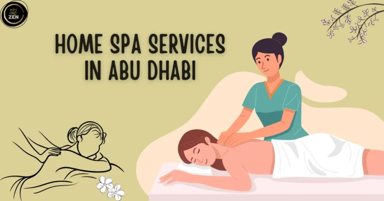 How to Get Affordable Quality Home Spa Services in Abu Dhabi