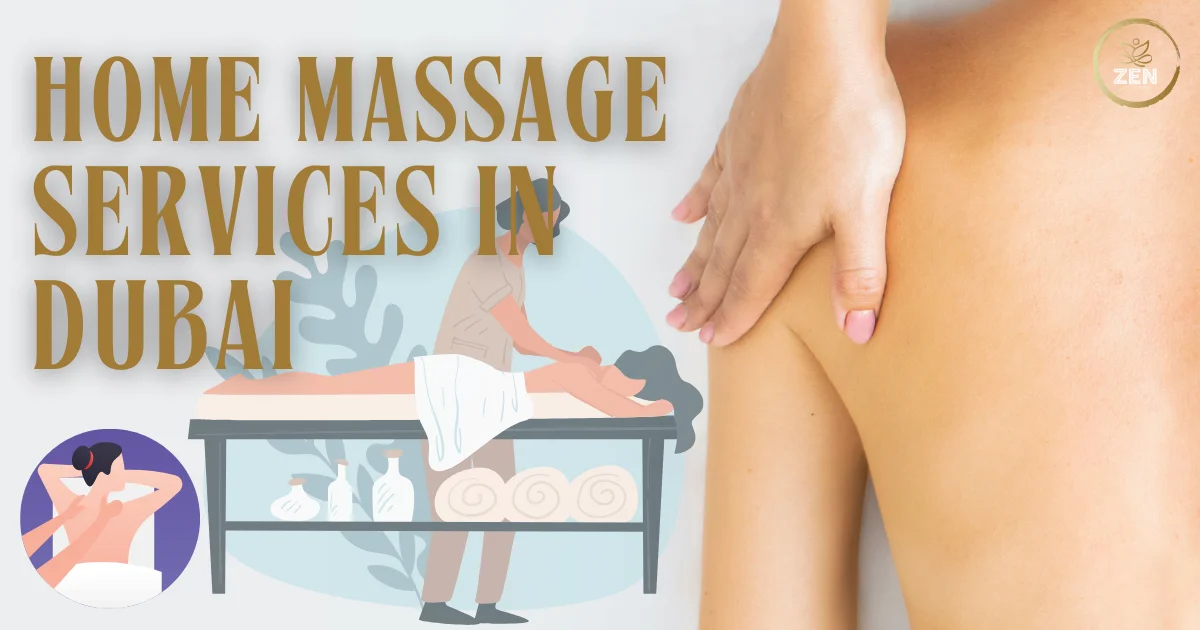 Save Time And Get Home Massage Services in Dubai and Abu Dhabi