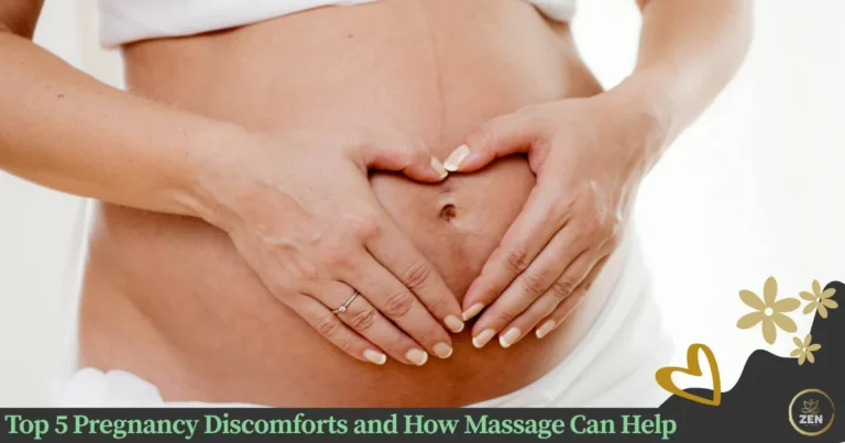 Top 5 Pregnancy Discomforts and How Massage Can Help