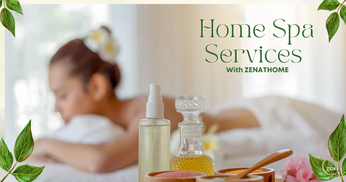 How To Save Big On Home Spa Services With Zen At Home