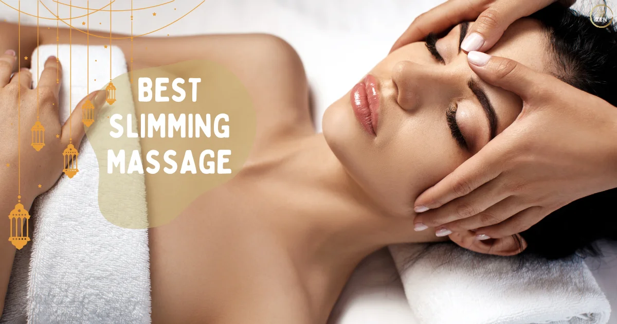 Get the Best Slimming Massage before Ramadan in Abu Dhabi