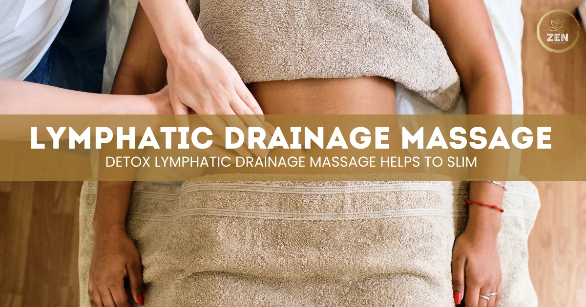 Detox Lymphatic Drainage Massage Helps To Slim