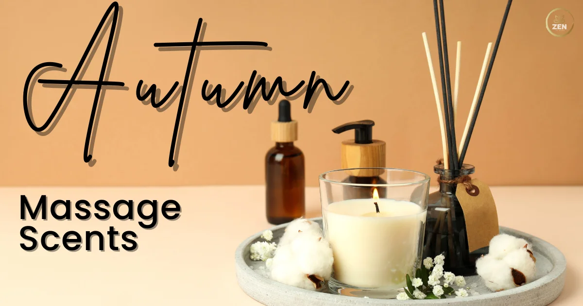 Massage Scents for Autumn