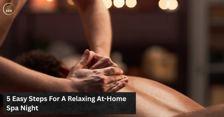 5 Easy Steps For a Relaxing At Home Spa Night
