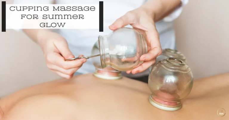 Cupping Massage for Summer Glow