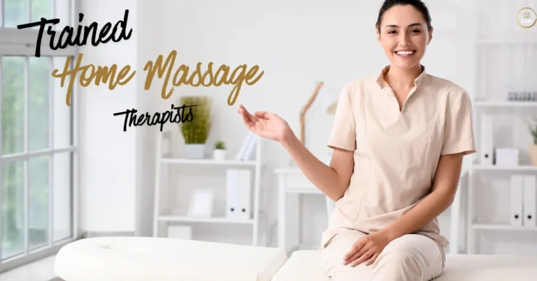 Trained Therapists in Home Massage