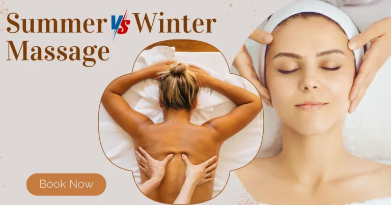 Summer Vs Winter Massage