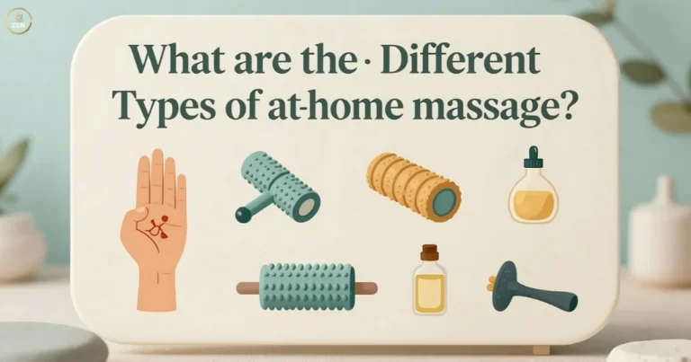 Types of at Home Massage