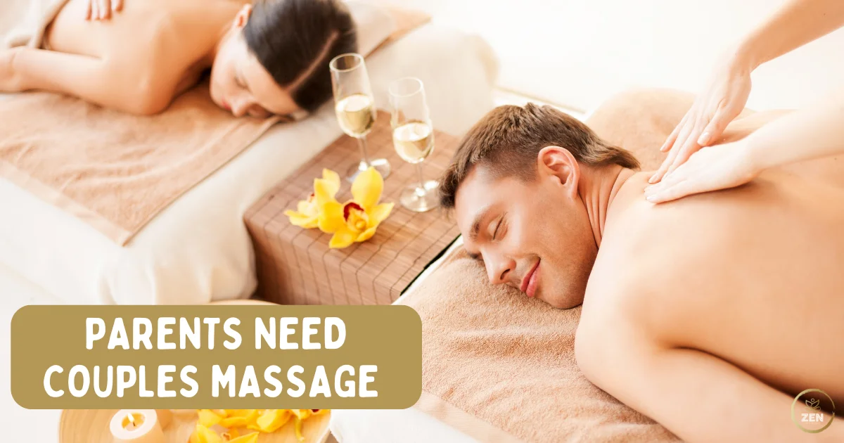 Parents Need Home Couples Massage